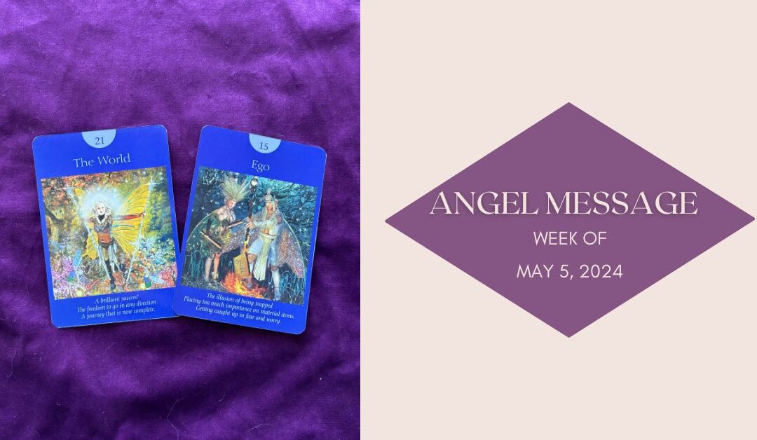Angel Card Reading for May 5th-11th 🧚🏼‍♀️